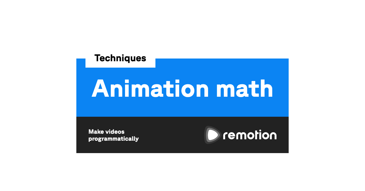 动画数学 | Remotion 中文文档(unofficial)